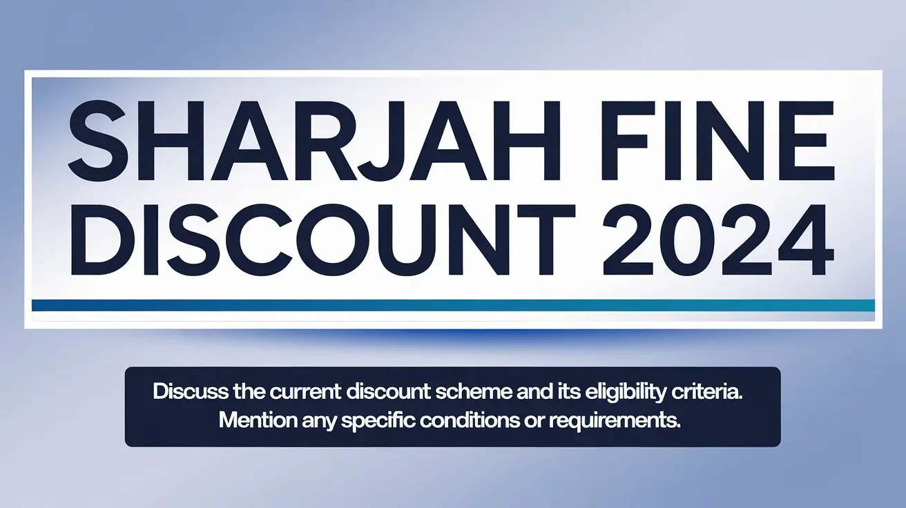 Sharjah Fine Discount 2024